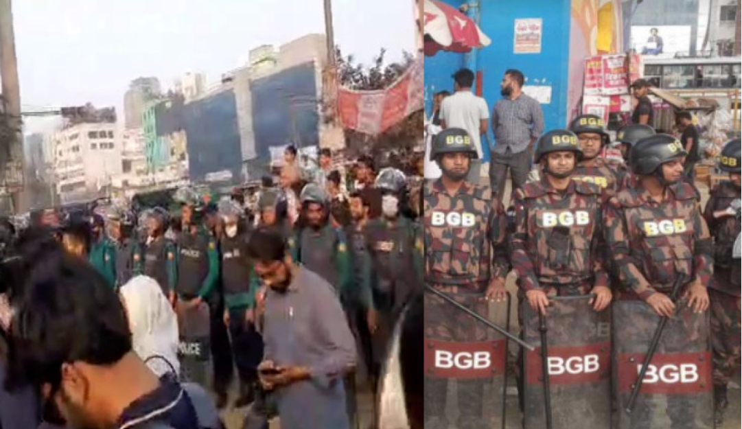 বাড়ান হায়েছে পুলিশ সাথে বিজিবি মোতায়েন করেছে